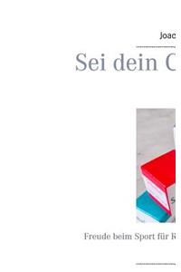 Sei dein Coach!