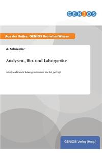 Analysen-, Bio- und Laborgeräte: Analysedienstleistungen immer mehr gefragt