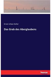 Grab des Aberglaubens