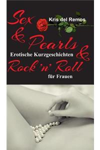Sex & Pearls & Rock 'n' Roll