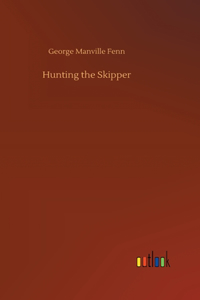 Hunting the Skipper