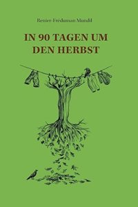 In 90 Tagen um den Herbst