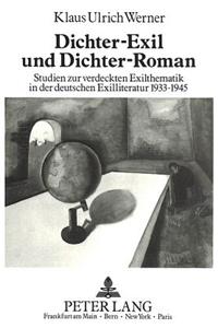 Dichter-Exil Und Dichter-Roman