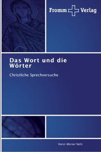 Das Wort und die Wörter
