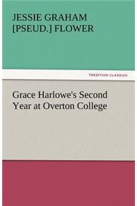 Grace Harlowe's Second Year at Overton College