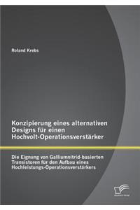 Konzipierung eines alternativen Designs für einen Hochvolt-Operationsverstärker