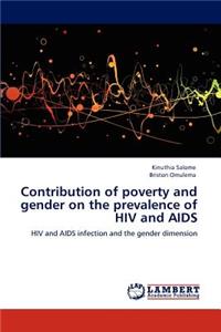 Contribution of poverty and gender on the prevalence of HIV and AIDS