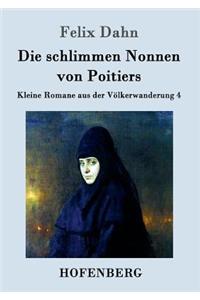 Die schlimmen Nonnen von Poitiers