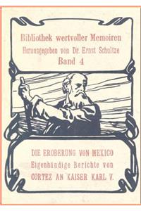 Die Eroberung von Mexiko