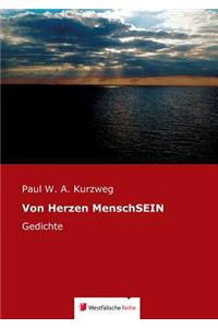 Von Herzen Menschsein