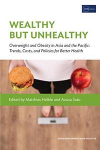 Wealthy But Unhealthy