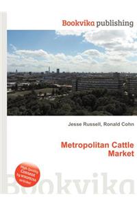 Metropolitan Cattle Market