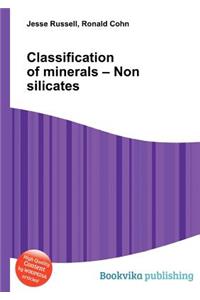 Classification of Minerals - Non Silicates