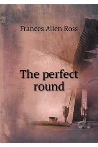 The Perfect Round