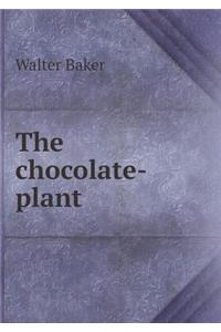 The Chocolate-Plant