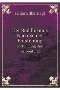 Der Buddhismus Nach Seiner Entstehung Fortbildung Und Verbreitung
