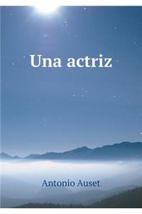 Una Actriz