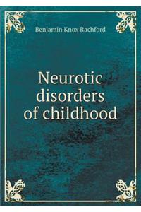 Neurotic Disorders of Childhood