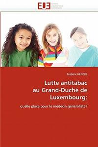 Lutte Antitabac Au Grand-Duché de Luxembourg