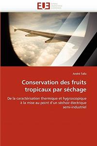 Conservation Des Fruits Tropicaux Par S�chage