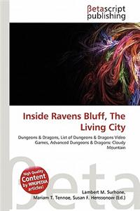 Inside Ravens Bluff, the Living City