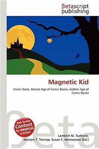 Magnetic Kid