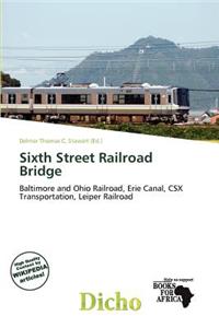 Sixth Street Railroad Bridge