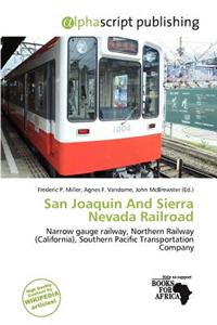 San Joaquin and Sierra Nevada Railroad