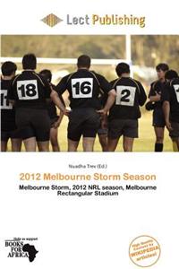 2012 Melbourne Storm Season