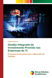 Gestão Integrada de Investimento Previsto nas Empresas de TI