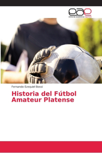 Historia del Fútbol Amateur Platense
