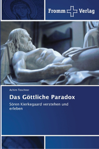 Göttliche Paradox