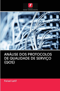 Análise DOS Protocolos de Qualidade de Serviço (Qos)