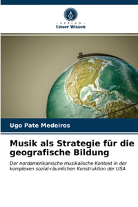 Musik als Strategie für die geografische Bildung