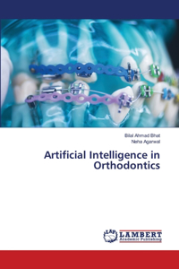 Artificial Intelligence in Orthodontics