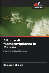 Attività di farmacovigilanza in Malesia