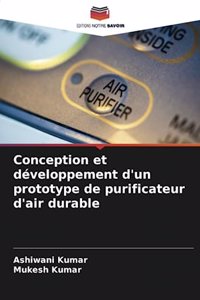 Conception et développement d'un prototype de purificateur d'air durable