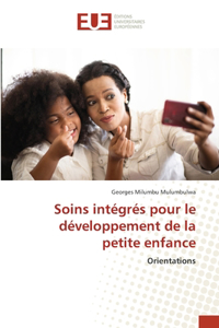 Soins intégrés pour le développement de la petite enfance