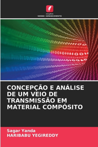 Concepção E Análise de Um Veio de Transmissão Em Material Compósito