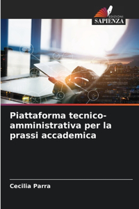 Piattaforma tecnico-amministrativa per la prassi accademica