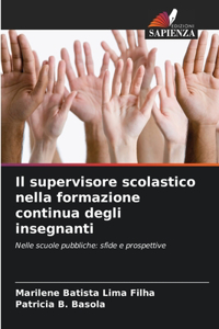 Il supervisore scolastico nella formazione continua degli insegnanti