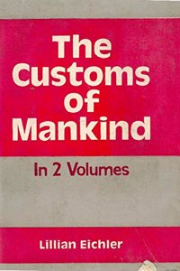 The Customs Of Mankind , Vol.1St