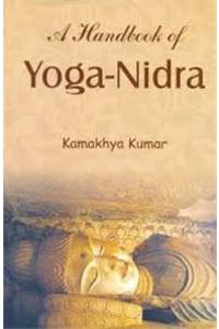 A Handbook of Yoga-Nidra