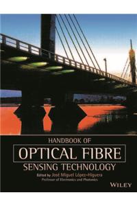Handbook of Optical Fibre Sensing Technology