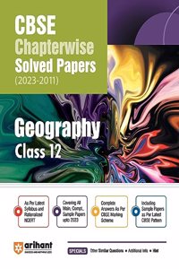 Arihant CBSE Chapterwise Solved Papers 2023-2011 Geography Class 12th