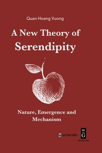 New Theory of Serendipity: Nature, Emergence and Mechanism