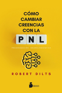 Cómo Cambiar Creencias Con Pnl -V3*