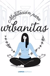 Meditacion para urbanitas
