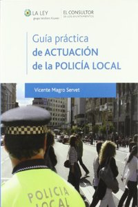 Guia practica de actuacion de la Policia Local