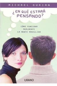 Que Estara Pensando?